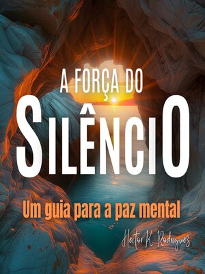 cover image of A Força do Silêncio